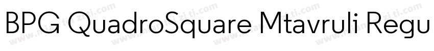 BPG QuadroSquare Mtavruli Regular字体转换
